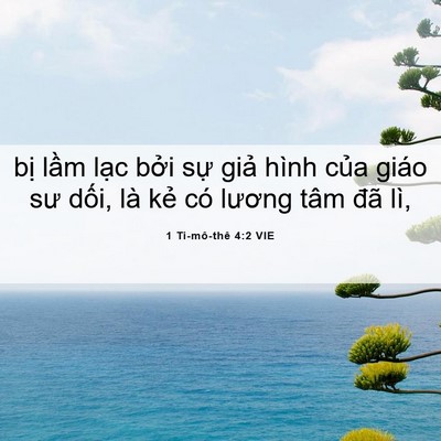 Picture 06 - 1 Ti-mô-thê 4:2 VIE - bị lầm lạc bởi sự giả hình của - Bible Verse Picture