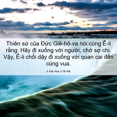 Picture 06 - 2 Các Vua 1:15 VIE - Thiên sứ của Đức Giê-hô-va nói cùng - Bible Verse Picture