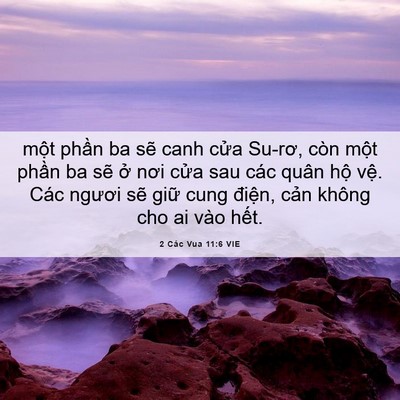 Picture 06 - 2 Các Vua 11:6 VIE - một phần ba sẽ canh cửa Su-rơ, còn - Bible Verse Picture