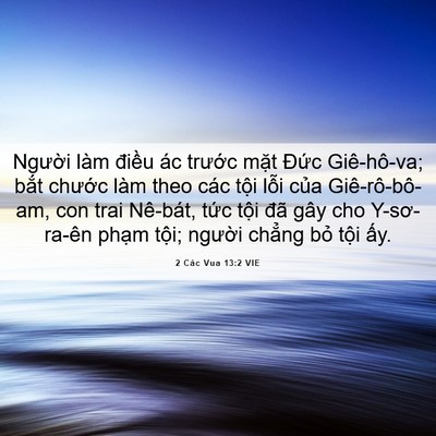 Picture 06 - 2 Các Vua 13:2 VIE - Người làm điều ác trước mặt Đức - Bible Verse Picture