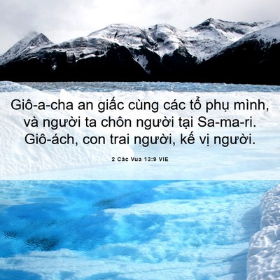 Picture 06 - 2 Các Vua 13:9 VIE - Giô-a-cha an giấc cùng các tổ phụ mình, - Bible Verse Picture