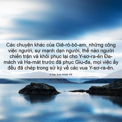 Picture 06 - 2 Các Vua 14:28 VIE - Các chuyện khác của Giê-rô-bô-am, - Bible Verse Picture