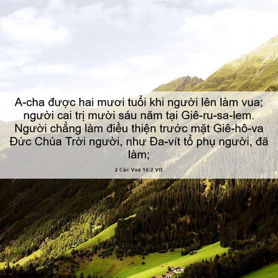 Picture 06 - 2 Các Vua 16:2 VIE - A-cha được hai mươi tuổi khi người - Bible Verse Picture
