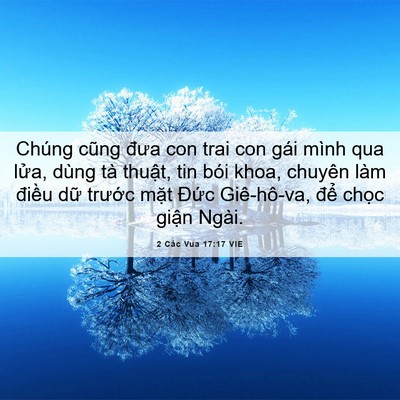 Picture 06 - 2 Các Vua 17:17 VIE - Chúng cũng đưa con trai con gái mình qua - Bible Verse Picture