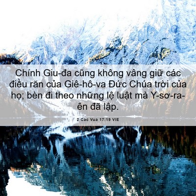 Picture 06 - 2 Các Vua 17:19 VIE - Chính Giu-đa cũng không vâng giữ các - Bible Verse Picture