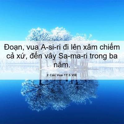 Picture 06 - 2 Các Vua 17:5 VIE - Đoạn, vua A-si-ri đi lên xâm chiếm cả - Bible Verse Picture