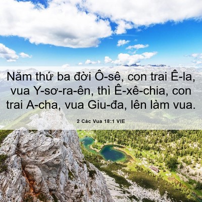 Picture 06 - 2 Các Vua 18:1 VIE - Năm thứ ba đời Ô-sê, con trai Ê-la, vua - Bible Verse Picture
