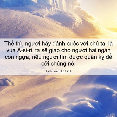 Picture 06 - 2 Các Vua 18:23 VIE - Thế thì, ngươi hãy đánh cuộc với - Bible Verse Picture