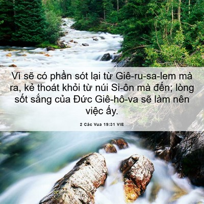 Picture 06 - 2 Các Vua 19:31 VIE - Vì sẽ có phần sót lại từ - Bible Verse Picture