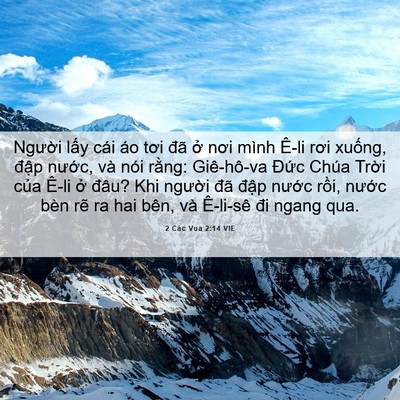 Picture 06 - 2 Các Vua 2:14 VIE - Người lấy cái áo tơi đã ở nơi mình - Bible Verse Picture