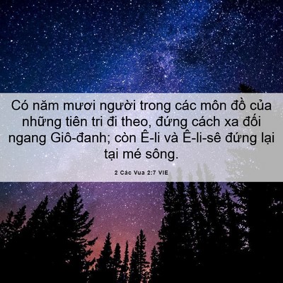 Picture 06 - 2 Các Vua 2:7 VIE - Có năm mươi người trong các môn đồ - Bible Verse Picture