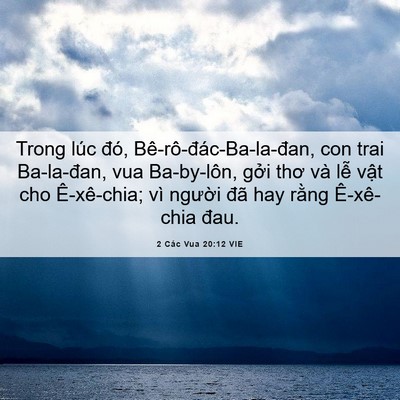 Picture 06 - 2 Các Vua 20:12 VIE - Trong lúc đó, Bê-rô-đác-Ba-la-đan, con - Bible Verse Picture
