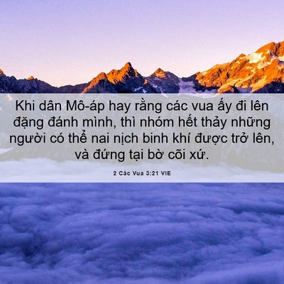 Picture 06 - 2 Các Vua 3:21 VIE - Khi dân Mô-áp hay rằng các vua ấy đi - Bible Verse Picture