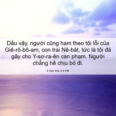 Picture 06 - 2 Các Vua 3:3 VIE - Dầu vậy, người cũng ham theo tội lỗi - Bible Verse Picture