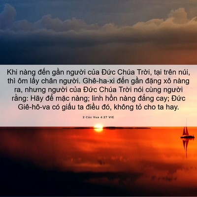 Picture 06 - 2 Các Vua 4:27 VIE - Khi nàng đến gần người của Đức - Bible Verse Picture