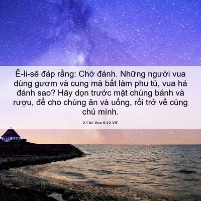 Picture 06 - 2 Các Vua 6:22 VIE - Ê-li-sê đáp rằng: Chớ đánh. Những - Bible Verse Picture