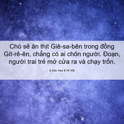 Picture 06 - 2 Các Vua 9:10 VIE - Chó sẽ ăn thịt Giê-sa-bên trong đồng - Bible Verse Picture