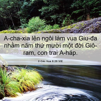 Picture 06 - 2 Các Vua 9:29 VIE - A-cha-xia lên ngôi làm vua Giu-đa nhằm năm - Bible Verse Picture