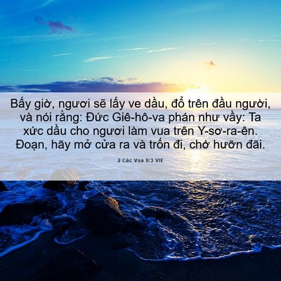 Picture 06 - 2 Các Vua 9:3 VIE - Bấy giờ, ngươi sẽ lấy ve dầu, đổ - Bible Verse Picture
