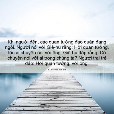 Picture 06 - 2 Các Vua 9:5 VIE - Khi người đến, các quan tướng đạo - Bible Verse Picture