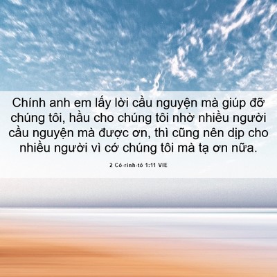 Picture 06 - 2 Cô-rinh-tô 1:11 VIE - Chính anh em lấy lời cầu nguyện mà - Bible Verse Picture