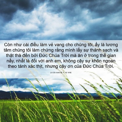 Picture 06 - 2 Cô-rinh-tô 1:12 VIE - Còn như cái điều làm vẻ vang cho chúng - Bible Verse Picture