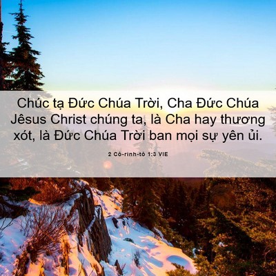 Picture 06 - 2 Cô-rinh-tô 1:3 VIE - Chúc tạ Đức Chúa Trời, Cha Đức Chúa - Bible Verse Picture