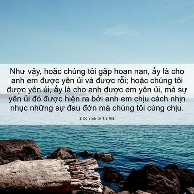 Picture 06 - 2 Cô-rinh-tô 1:6 VIE - Như vậy, hoặc chúng tôi gặp hoạn - Bible Verse Picture