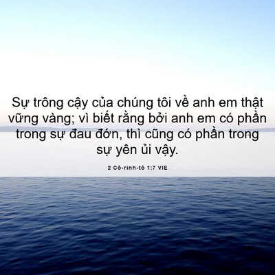 Picture 06 - 2 Cô-rinh-tô 1:7 VIE - Sự trông cậy của chúng tôi về anh em - Bible Verse Picture