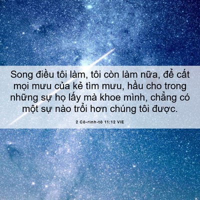 Picture 06 - 2 Cô-rinh-tô 11:12 VIE - Song điều tôi làm, tôi còn làm nữa, - Bible Verse Picture