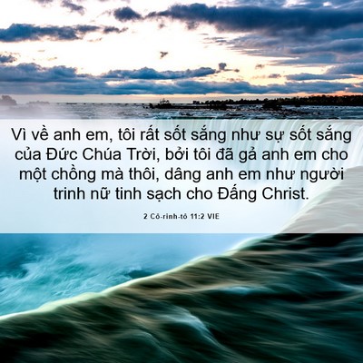 Picture 06 - 2 Cô-rinh-tô 11:2 VIE - Vì về anh em, tôi rất sốt sắng như - Bible Verse Picture