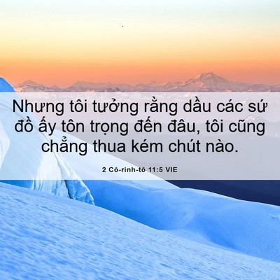 Picture 06 - 2 Cô-rinh-tô 11:5 VIE - Nhưng tôi tưởng rằng dầu các sứ đồ - Bible Verse Picture