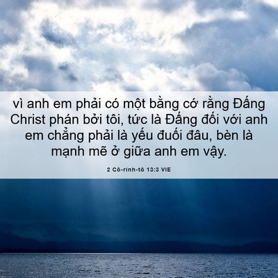 Picture 06 - 2 Cô-rinh-tô 13:3 VIE - vì anh em phải có một bằng cớ rằng - Bible Verse Picture