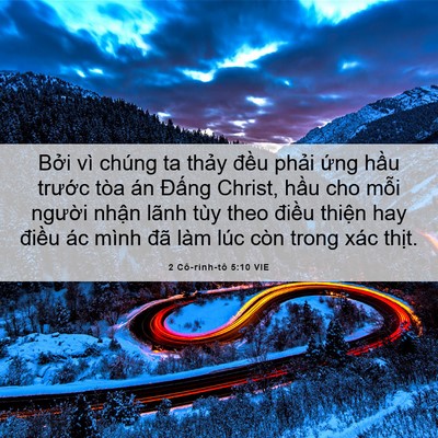 Picture 06 - 2 Cô-rinh-tô 5:10 VIE - Bởi vì chúng ta thảy đều phải ứng - Bible Verse Picture