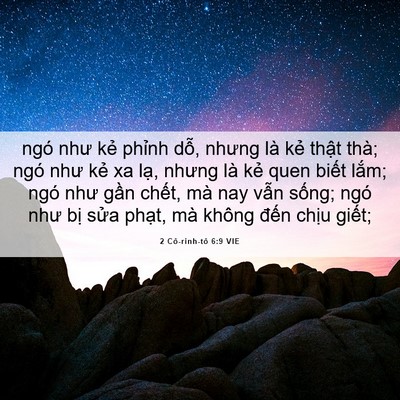 Picture 06 - 2 Cô-rinh-tô 6:9 VIE - ngó như kẻ phỉnh dỗ, nhưng là kẻ - Bible Verse Picture