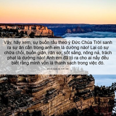 Picture 06 - 2 Cô-rinh-tô 7:11 VIE - Vậy, hãy xem, sự buồn rầu theo ý Đức - Bible Verse Picture