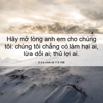 Picture 06 - 2 Cô-rinh-tô 7:2 VIE - Hãy mở lòng anh em cho chúng tôi: chúng - Bible Verse Picture