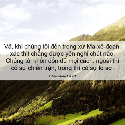 Picture 06 - 2 Cô-rinh-tô 7:5 VIE - Vả, khi chúng tôi đến trong xứ - Bible Verse Picture