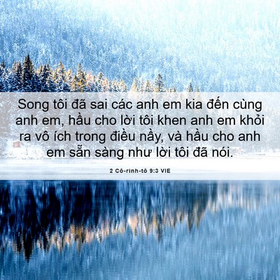 Picture 06 - 2 Cô-rinh-tô 9:3 VIE - Song tôi đã sai các anh em kia đến cùng - Bible Verse Picture