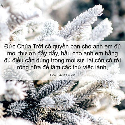 Picture 06 - 2 Cô-rinh-tô 9:8 VIE - Đức Chúa Trời có quyền ban cho anh em - Bible Verse Picture