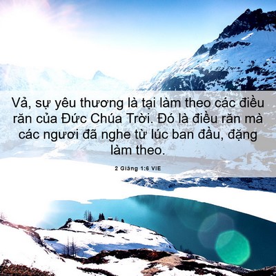 Picture 06 - 2 Giăng 1:6 VIE - Vả, sự yêu thương là tại làm theo các - Bible Verse Picture