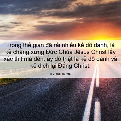 Picture 06 - 2 Giăng 1:7 VIE - Trong thế gian đã rải nhiều kẻ dỗ - Bible Verse Picture
