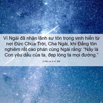 Picture 06 - 2 Phi-rơ 1:17 VIE - Vì Ngài đã nhận lãnh sự tôn trọng - Bible Verse Picture