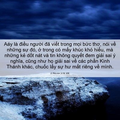 Picture 06 - 2 Phi-rơ 3:16 VIE - Aáy là điều người đã viết trong mọi - Bible Verse Picture