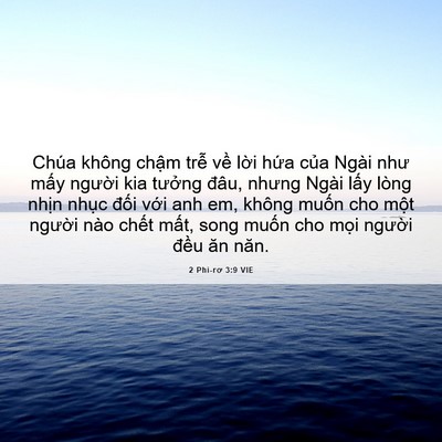 Picture 06 - 2 Phi-rơ 3:9 VIE - Chúa không chậm trễ về lời hứa của - Bible Verse Picture