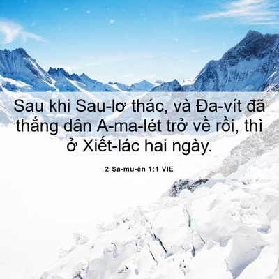 Picture 06 - 2 Sa-mu-ên 1:1 VIE - Sau khi Sau-lơ thác, và Đa-vít đã thắng - Bible Verse Picture