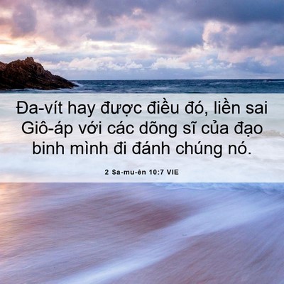 Picture 06 - 2 Sa-mu-ên 10:7 VIE - Đa-vít hay được điều đó, liền sai - Bible Verse Picture