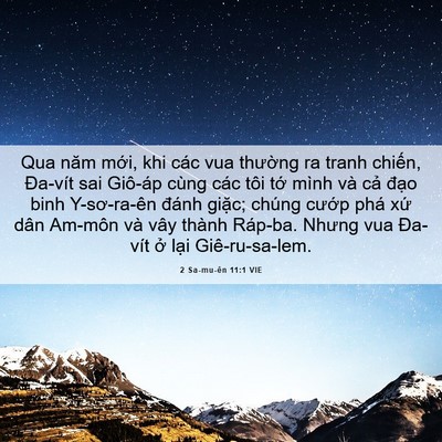 Picture 06 - 2 Sa-mu-ên 11:1 VIE - Qua năm mới, khi các vua thường ra tranh - Bible Verse Picture