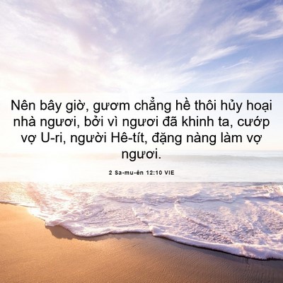 Picture 06 - 2 Sa-mu-ên 12:10 VIE - Nên bây giờ, gươm chẳng hề thôi hủy - Bible Verse Picture
