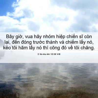 Picture 06 - 2 Sa-mu-ên 12:28 VIE - Bây giờ, vua hãy nhóm hiệp chiến sĩ - Bible Verse Picture